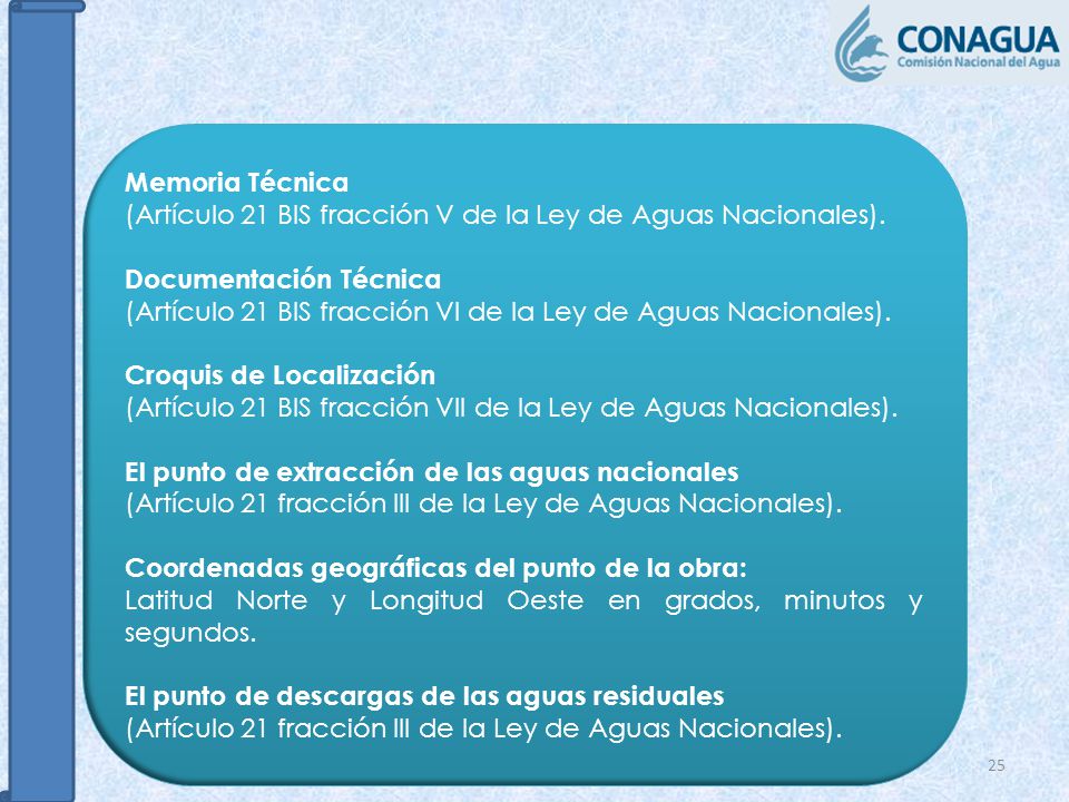 Memoria Técnica (Artículo 21 BIS fracción V de la Ley de Aguas Nacionales). Documentación Técnica.