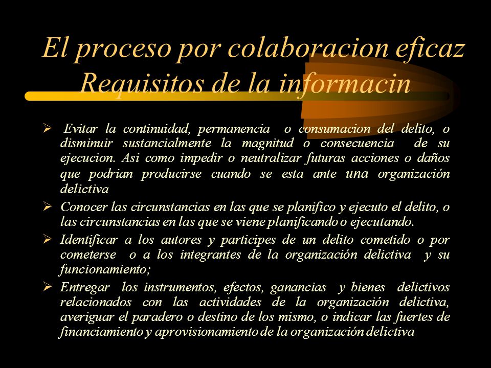 El proceso por colaboracion eficaz Requisitos de la informacin