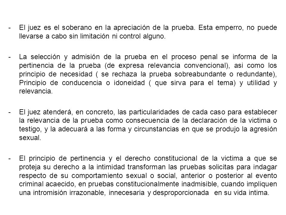 El juez es el soberano en la apreciación de la prueba