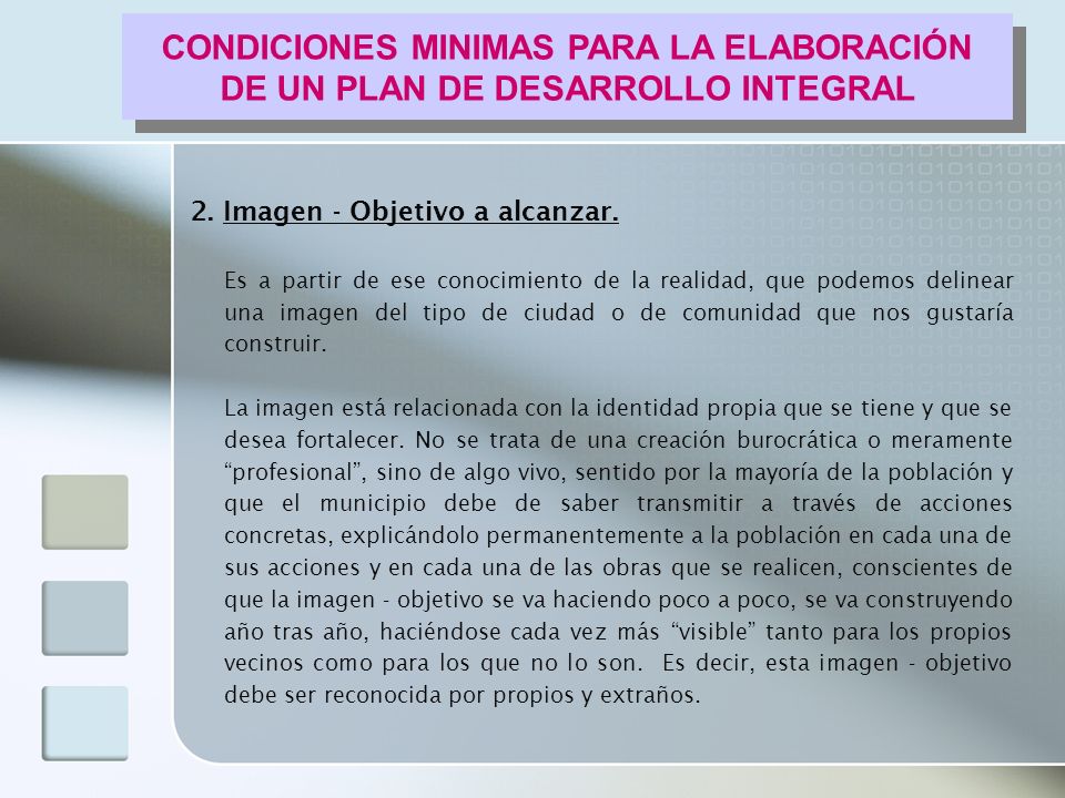CONDICIONES MINIMAS PARA LA ELABORACIÓN DE UN PLAN DE DESARROLLO INTEGRAL