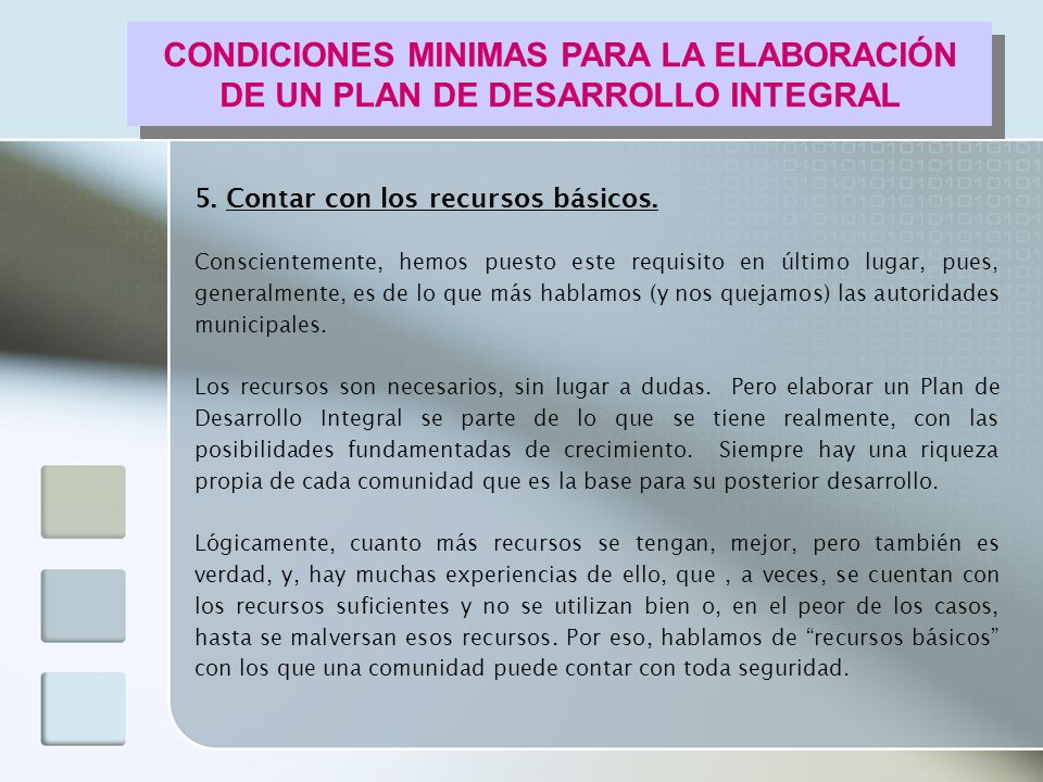 CONDICIONES MINIMAS PARA LA ELABORACIÓN DE UN PLAN DE DESARROLLO INTEGRAL