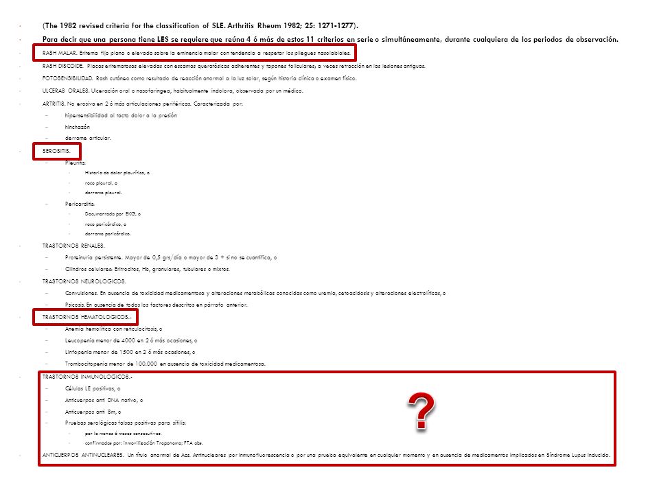 (The 1982 revised criteria for the classification of SLE