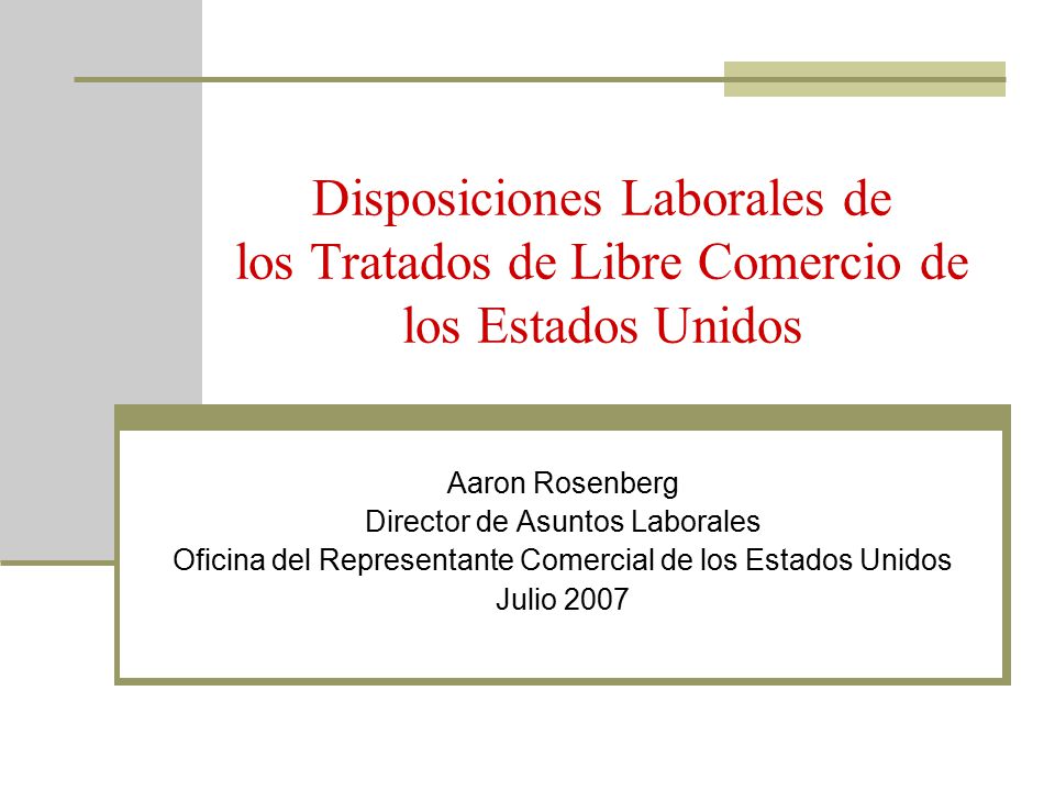 Disposiciones Laborales de los Tratados de Libre Comercio de los Estados Unidos