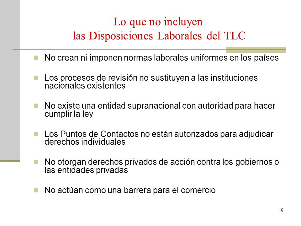 Lo que no incluyen las Disposiciones Laborales del TLC