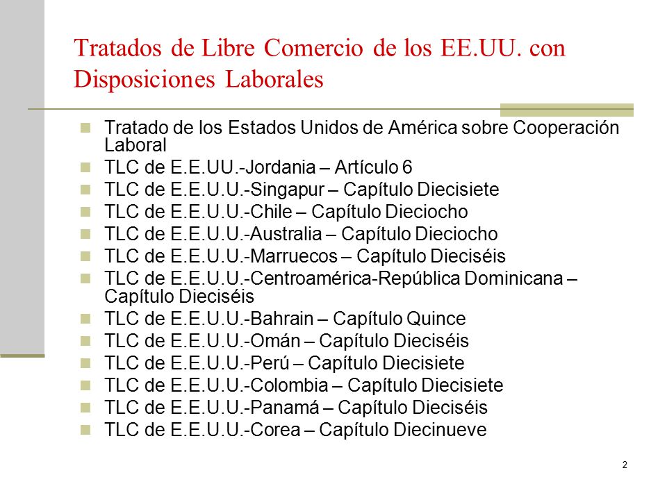 Tratados de Libre Comercio de los EE.UU. con Disposiciones Laborales