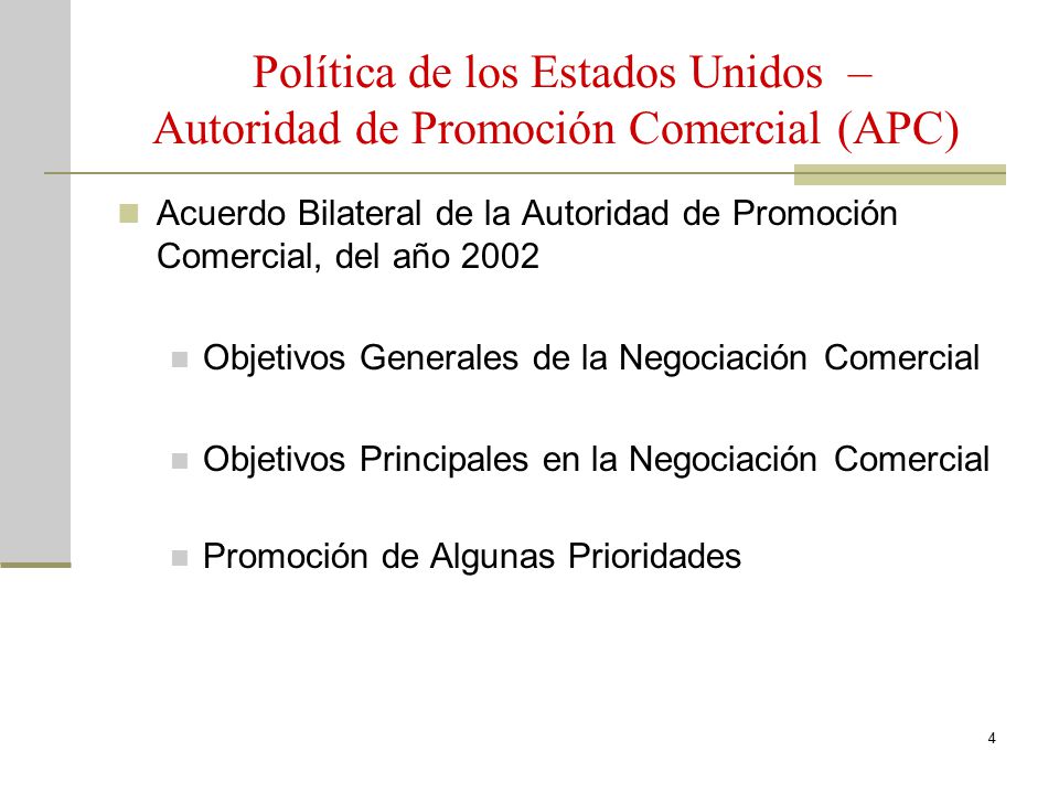 Política de los Estados Unidos – Autoridad de Promoción Comercial (APC)