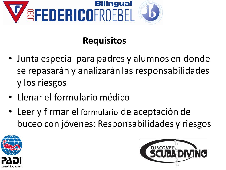 Requisitos Junta especial para padres y alumnos en donde se repasarán y analizarán las responsabilidades y los riesgos.