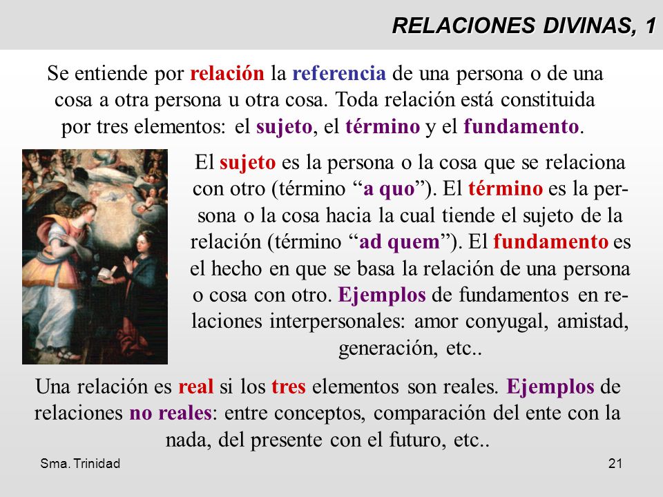 Se entiende por relación la referencia de una persona o de una
