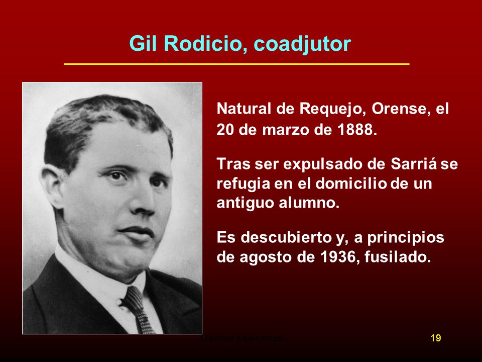 Gil Rodicio, coadjutor Natural de Requejo, Orense, el 20 de marzo de