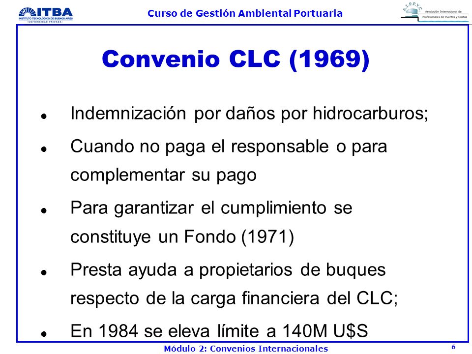 Convenio CLC (1969) Indemnización por daños por hidrocarburos;