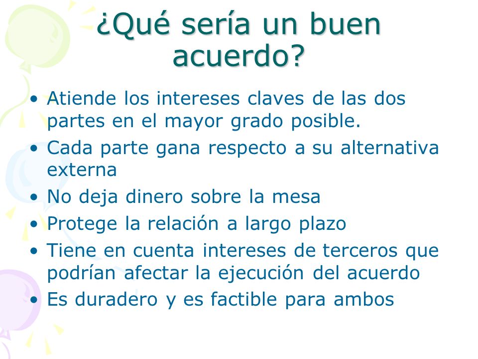 ¿Qué sería un buen acuerdo