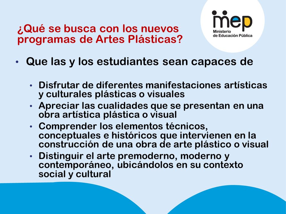 ¿Qué se busca con los nuevos programas de Artes Plásticas