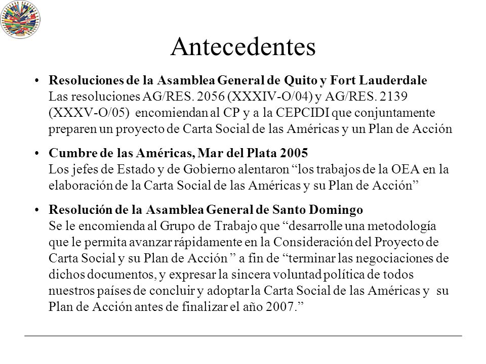 Antecedentes Resoluciones de la Asamblea General de Quito y Fort Lauderdale.