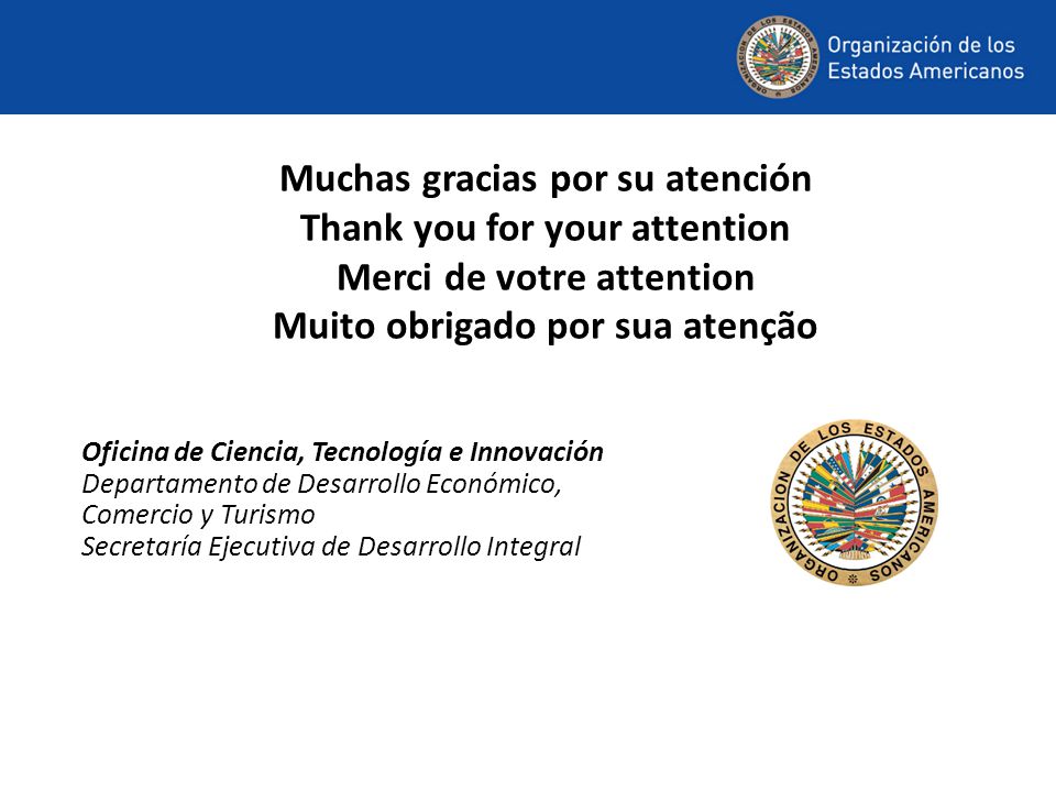 Muchas gracias por su atención Thank you for your attention
