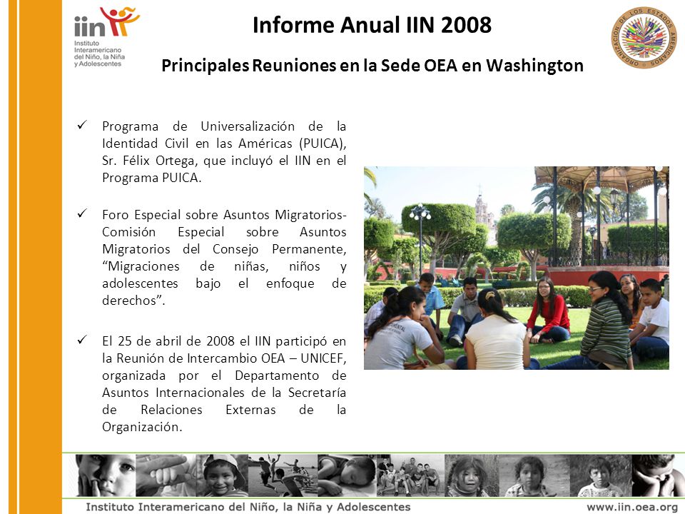 Informe Anual IIN 2008 Principales Reuniones en la Sede OEA en Washington