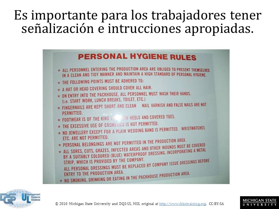 Es importante para los trabajadores tener señalización e intrucciones apropiadas.