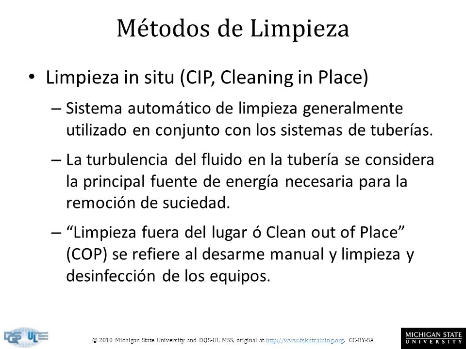 Métodos de Limpieza Limpieza in situ (CIP, Cleaning in Place)