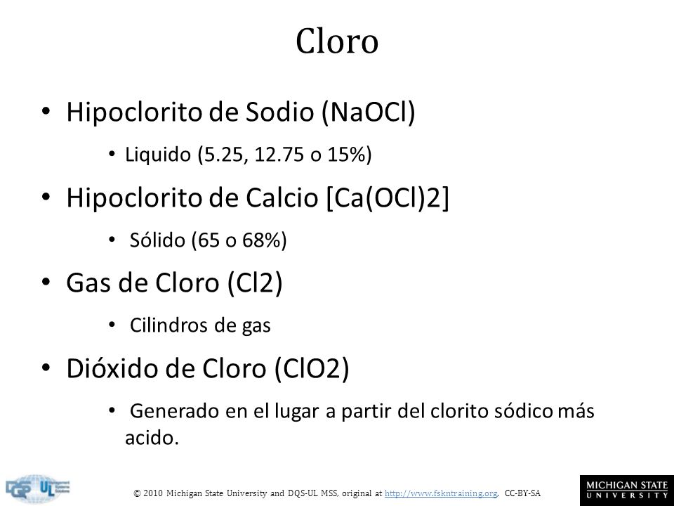 Cloro Hipoclorito de Sodio (NaOCl) Hipoclorito de Calcio [Ca(OCl)2]