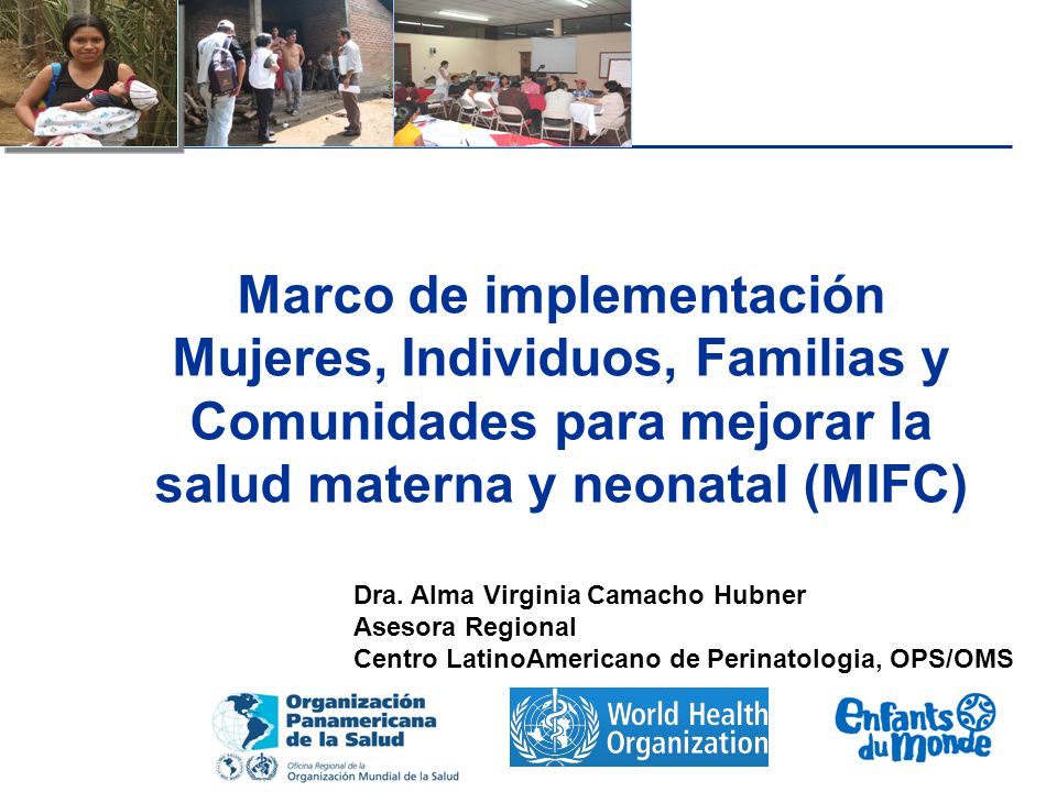 Marco de implementación Mujeres, Individuos, Familias y Comunidades para mejorar la salud materna y neonatal (MIFC)