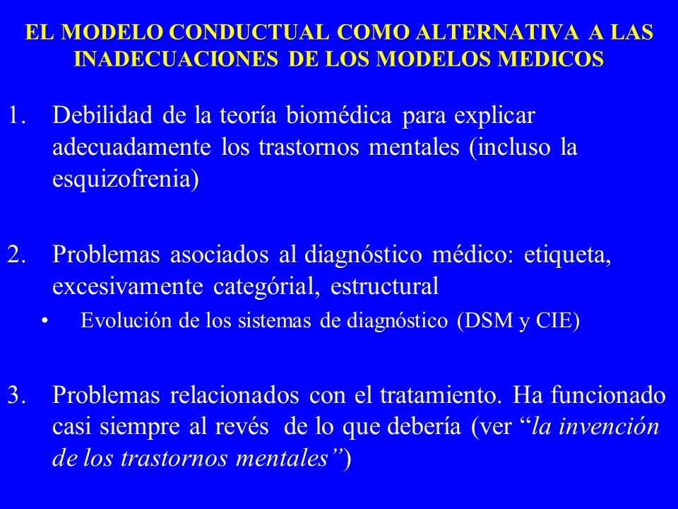 EL MODELO CONDUCTUAL COMO ALTERNATIVA A LAS INADECUACIONES DE LOS MODELOS MEDICOS