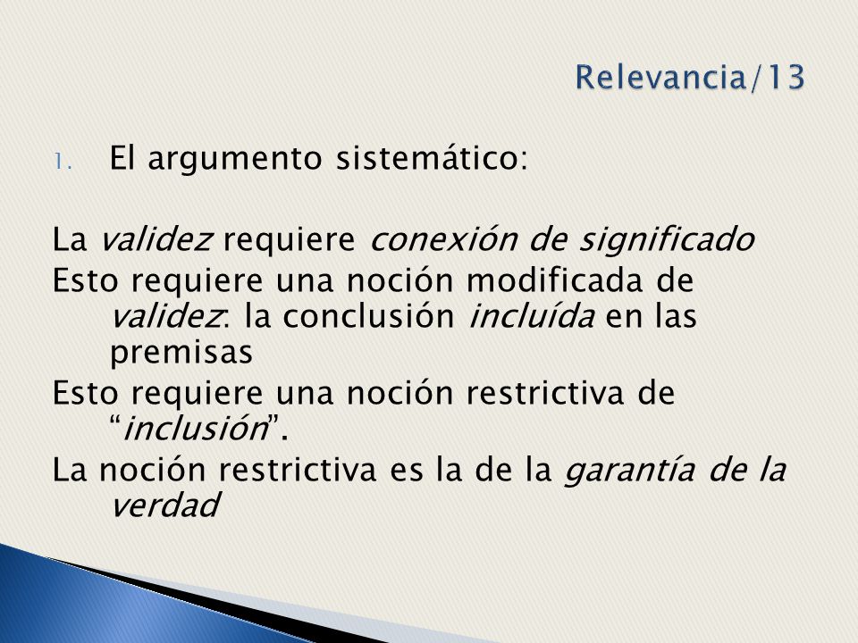 Relevancia/13 El argumento sistemático: La validez requiere conexión de significado.