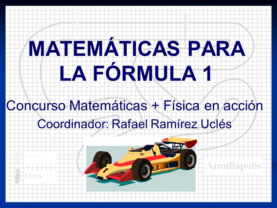 MATEMÁTICAS PARA LA FÓRMULA 1