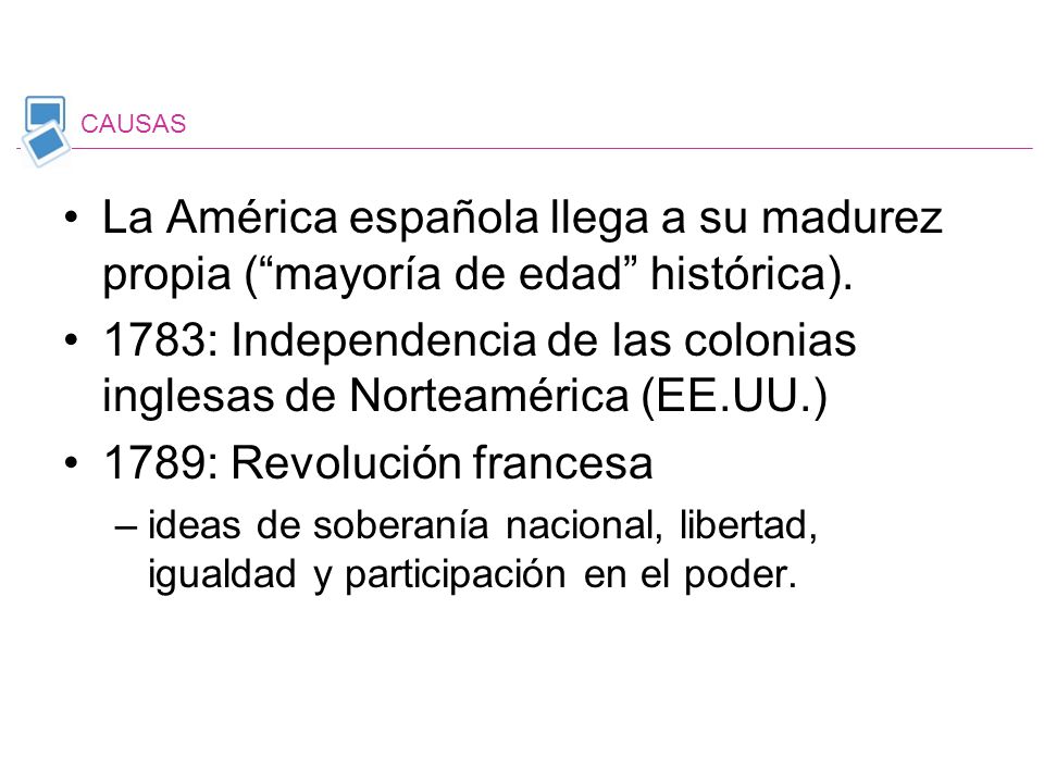 1783: Independencia de las colonias inglesas de Norteamérica (EE.UU.)