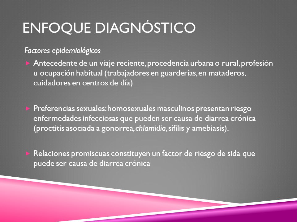 Enfoque diagnóstico Factores epidemiológicos