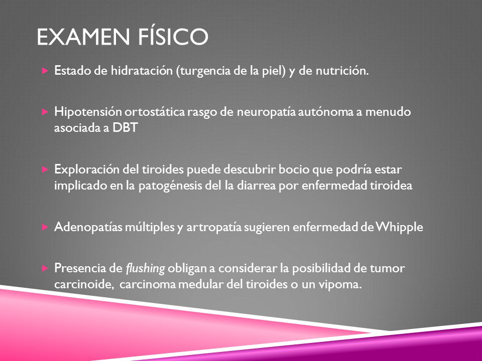 Examen físico Estado de hidratación (turgencia de la piel) y de nutrición.