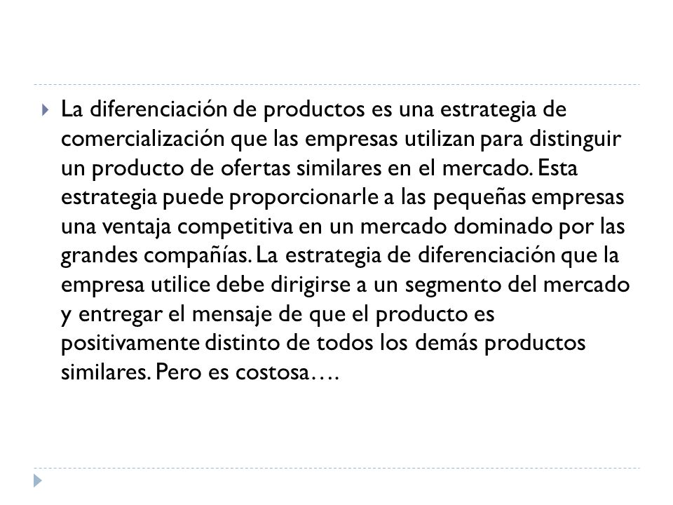 La diferenciación de productos es una estrategia de comercialización que las empresas utilizan para distinguir un producto de ofertas similares en el mercado.