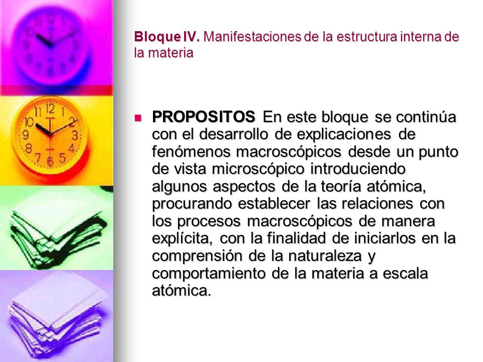 Bloque IV. Manifestaciones de la estructura interna de la materia