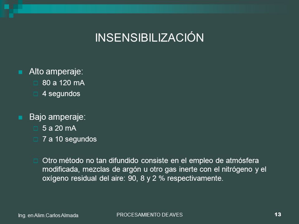 INSENSIBILIZACIÓN Alto amperaje: Bajo amperaje: 80 a 120 mA 4 segundos