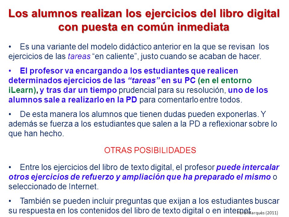 Los alumnos realizan los ejercicios del libro digital con puesta en común inmediata