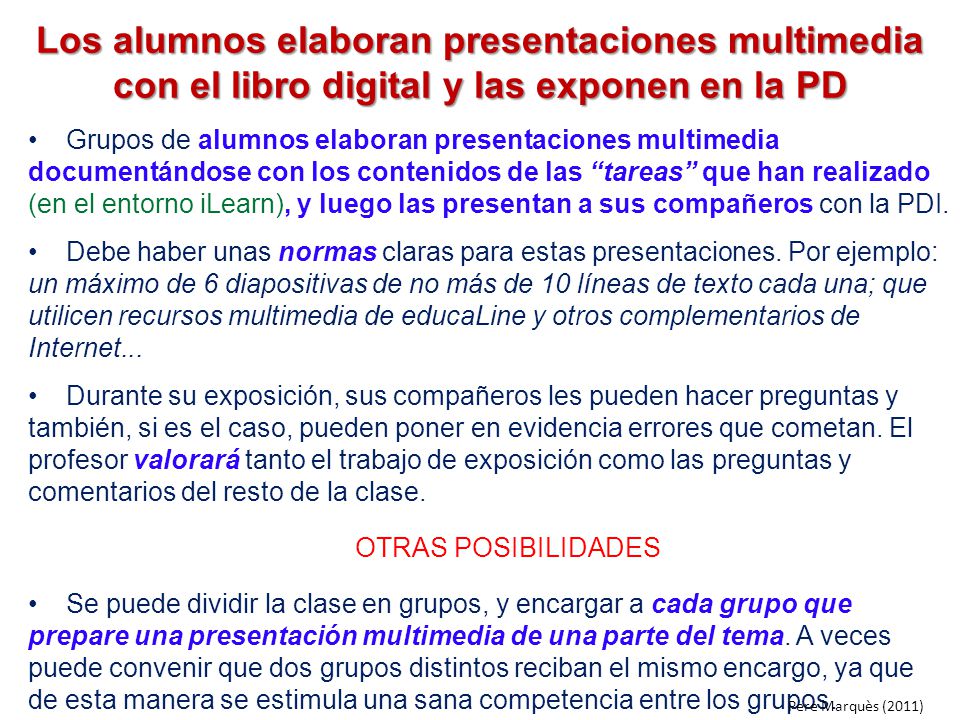 Los alumnos elaboran presentaciones multimedia con el libro digital y las exponen en la PD