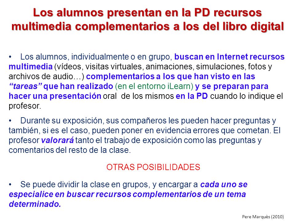 Los alumnos presentan en la PD recursos multimedia complementarios a los del libro digital