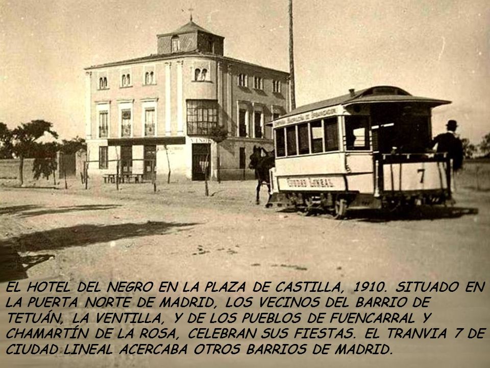 EL HOTEL DEL NEGRO EN LA PLAZA DE CASTILLA, 1910