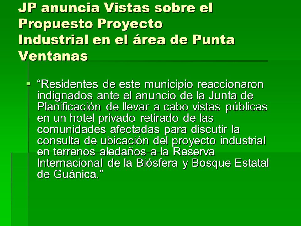 JP anuncia Vistas sobre el Propuesto Proyecto Industrial en el área de Punta Ventanas