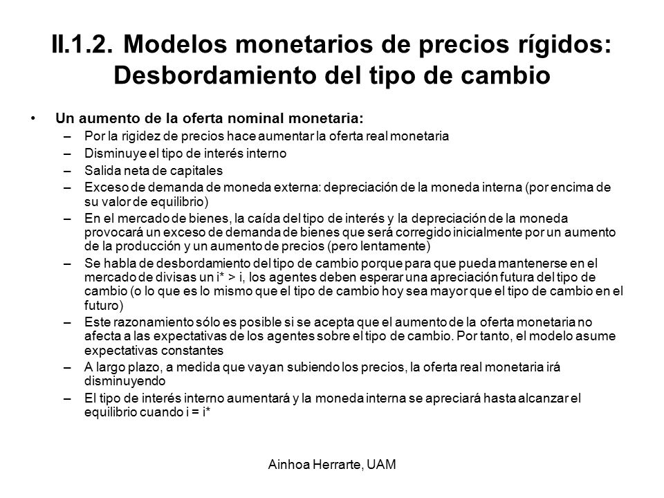 II.1.2. Modelos monetarios de precios rígidos: Desbordamiento del tipo de cambio