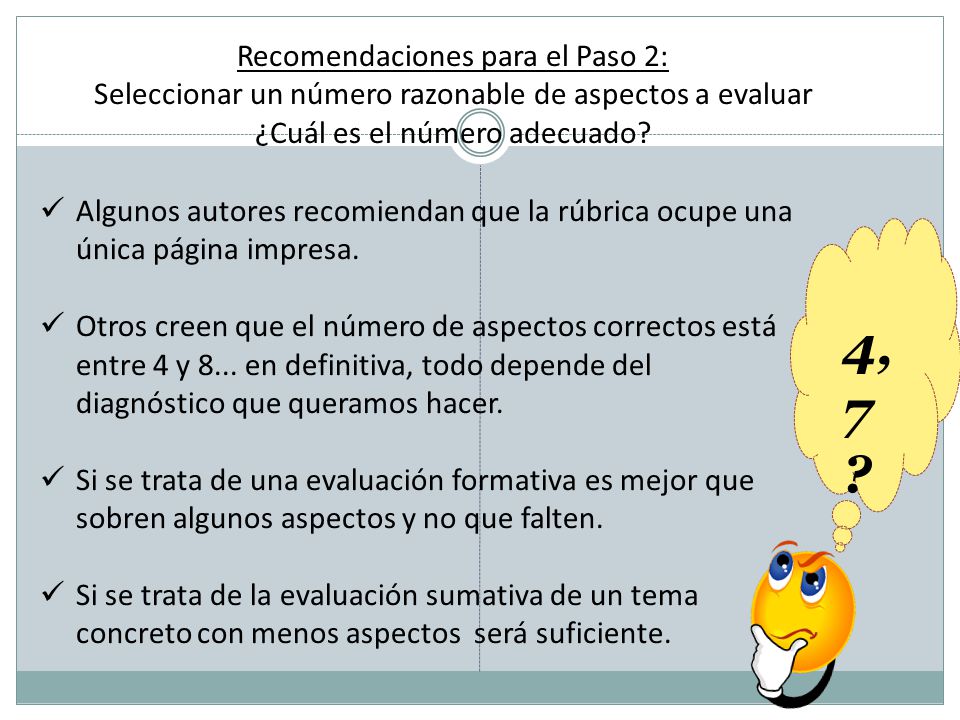 Recomendaciones para el Paso 2: Seleccionar un número razonable de aspectos a evaluar ¿Cuál es el número adecuado