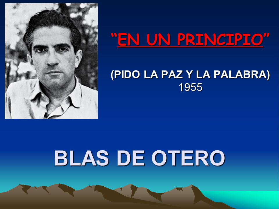 EN UN PRINCIPIO (PIDO LA PAZ Y LA PALABRA) 1955