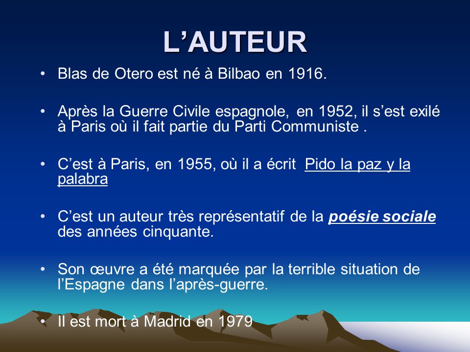 L’AUTEUR Blas de Otero est né à Bilbao en 1916.