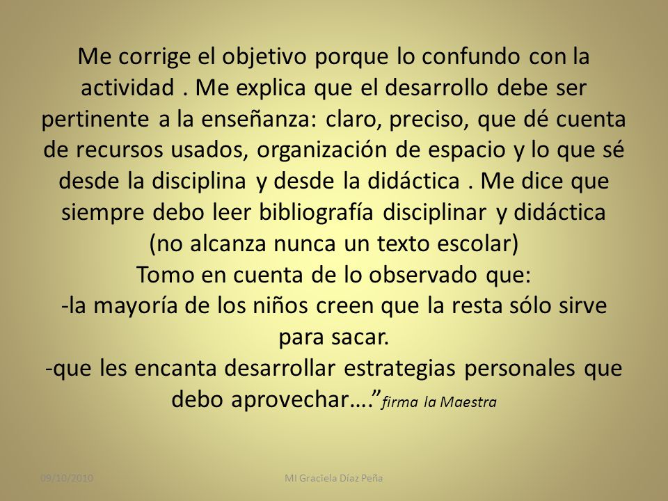 Me corrige el objetivo porque lo confundo con la actividad