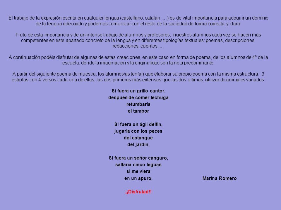 Si fuera un grillo cantor, después de comer lechuga retumbaría