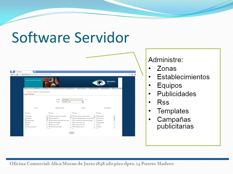 Software Servidor Administre: Zonas Establecimientos Equipos