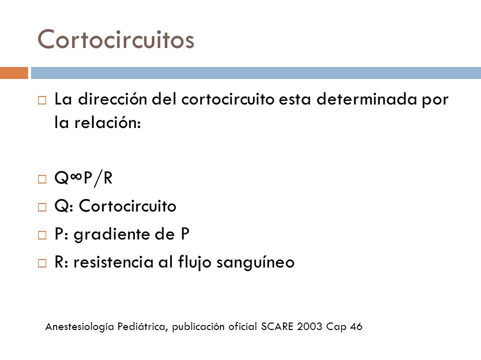 Cortocircuitos La dirección del cortocircuito esta determinada por la relación: Q∞P/R. Q: Cortocircuito.