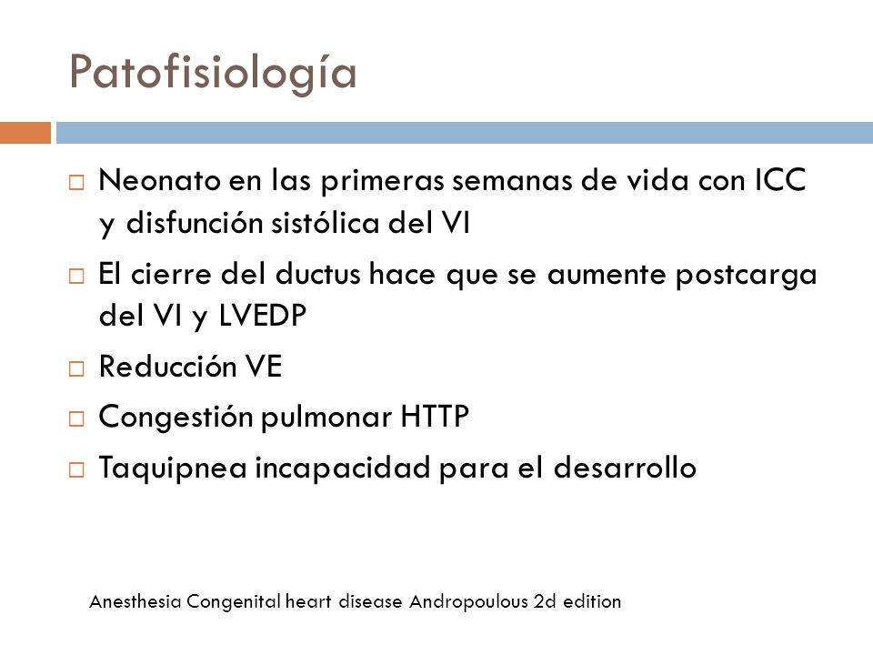 Patofisiología Neonato en las primeras semanas de vida con ICC y disfunción sistólica del VI.