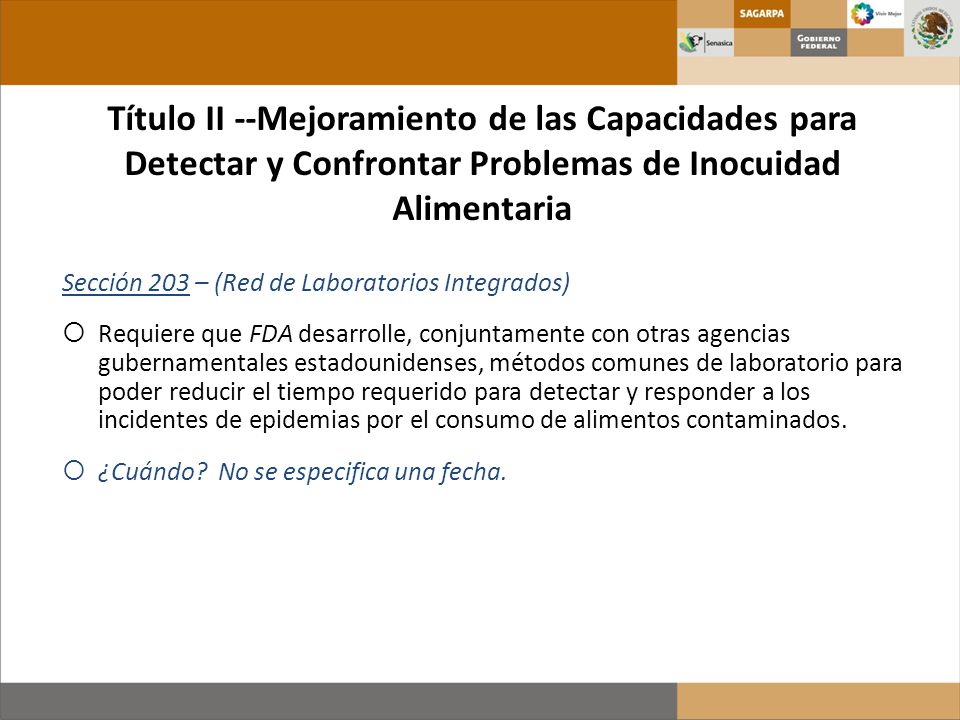 Título II --Mejoramiento de las Capacidades para Detectar y Confrontar Problemas de Inocuidad Alimentaria