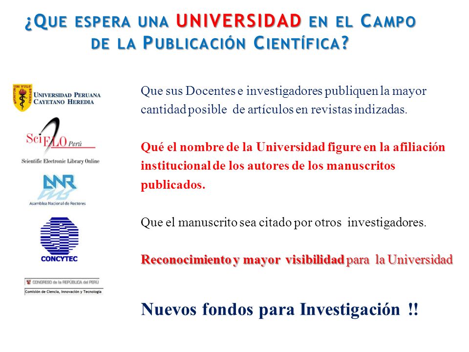 ¿Que espera una UNIVERSIDAD en el Campo de la Publicación Científica