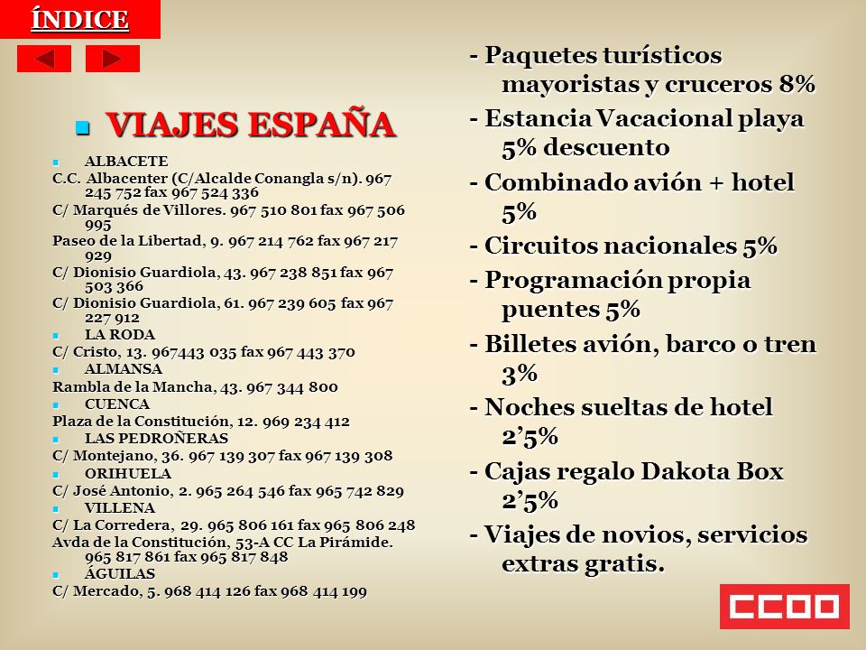 VIAJES ESPAÑA ÍNDICE - Paquetes turísticos mayoristas y cruceros 8%