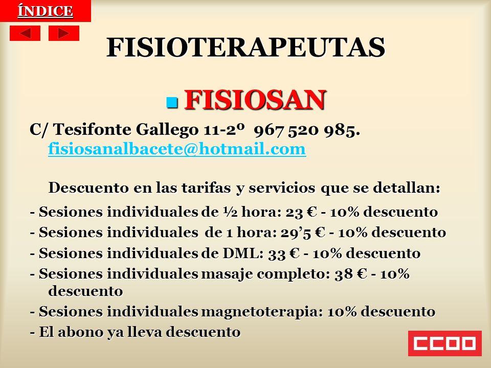 Descuento en las tarifas y servicios que se detallan: